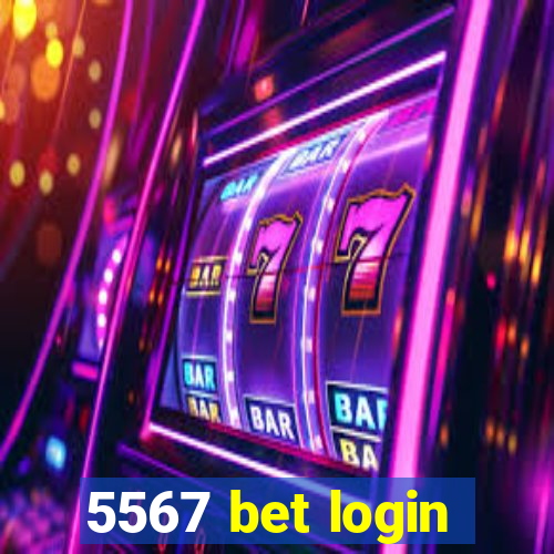 5567 bet login