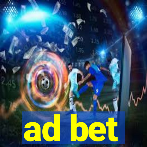 ad bet