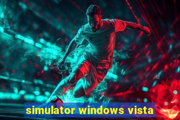 simulator windows vista