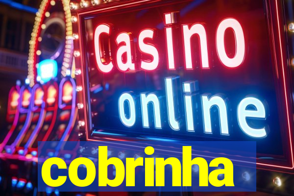 cobrinha