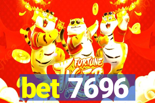 bet 7696