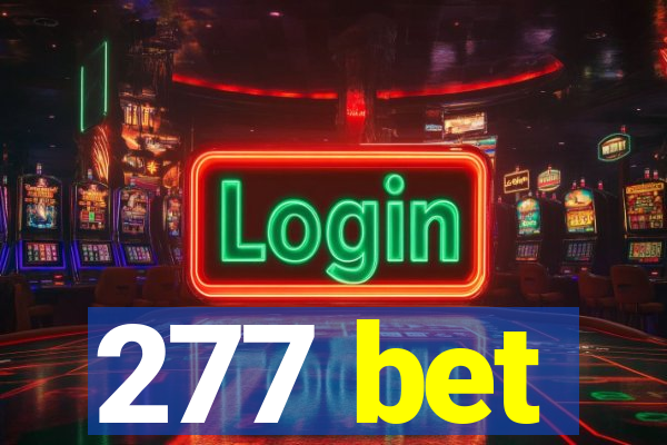 277 bet