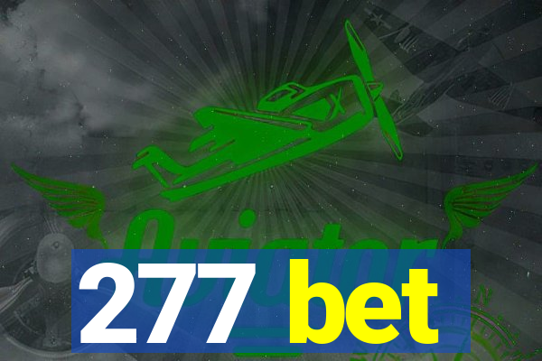 277 bet