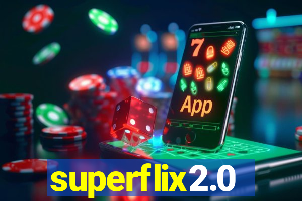 superflix2.0