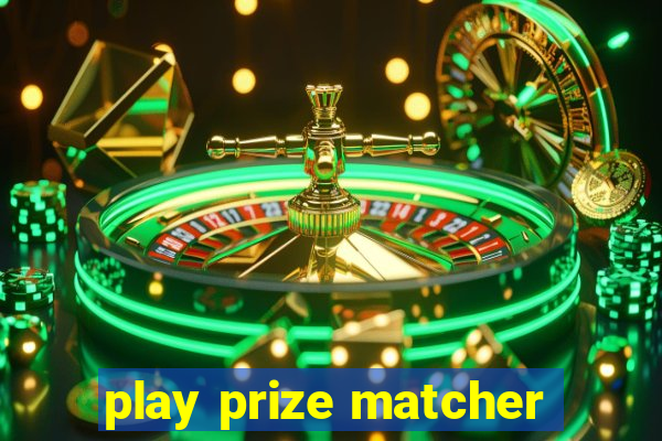 play prize matcher