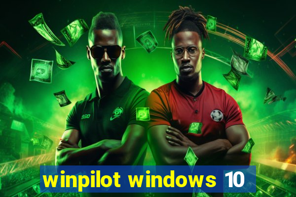 winpilot windows 10