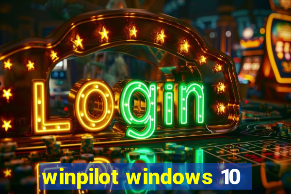 winpilot windows 10