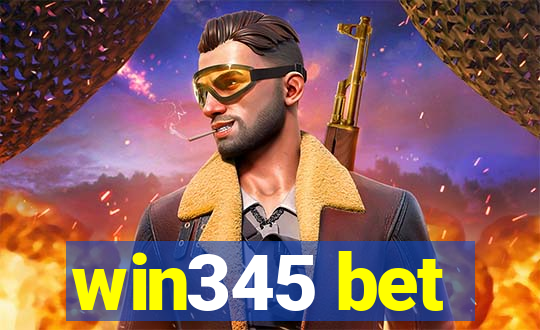 win345 bet