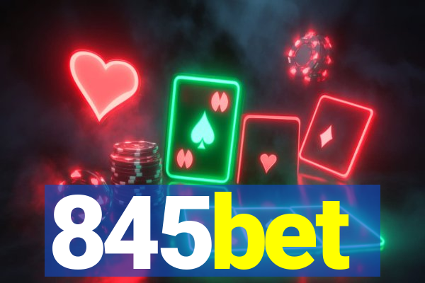 845bet