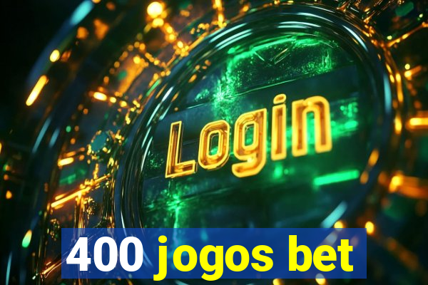 400 jogos bet