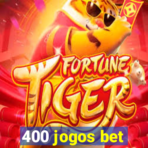 400 jogos bet