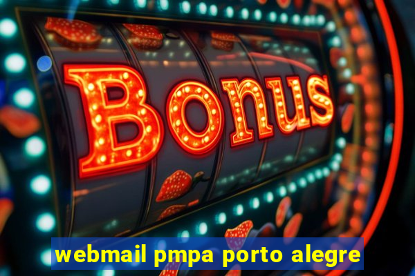 webmail pmpa porto alegre