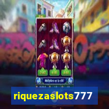 riquezaslots777