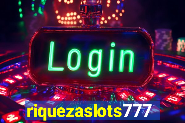 riquezaslots777