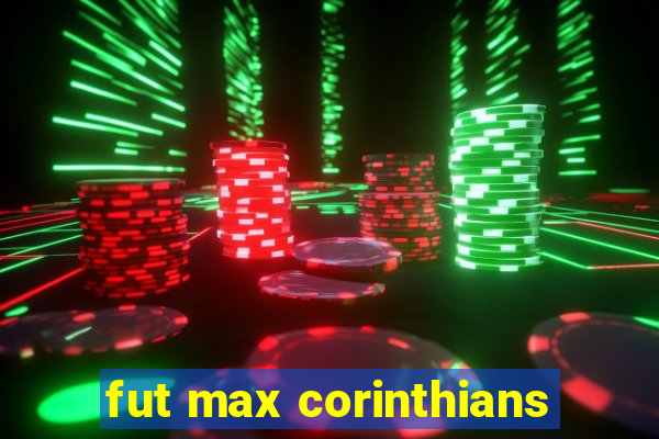 fut max corinthians