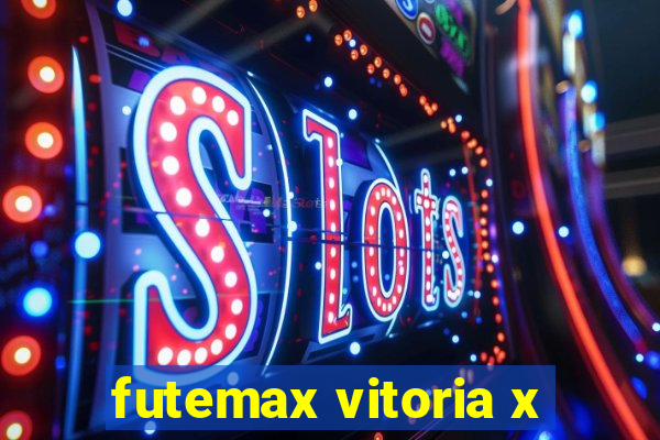 futemax vitoria x