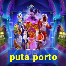 puta porto