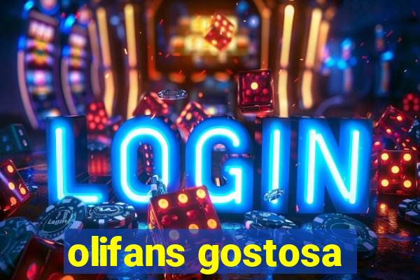 olifans gostosa