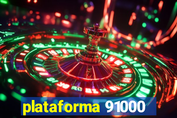 plataforma 91000