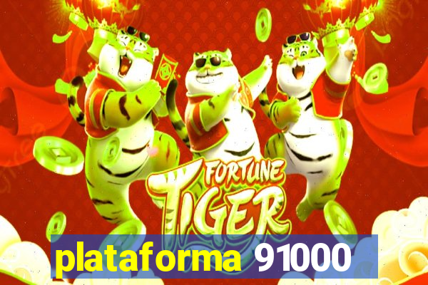 plataforma 91000