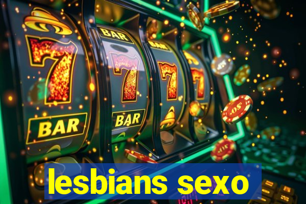 lesbians sexo