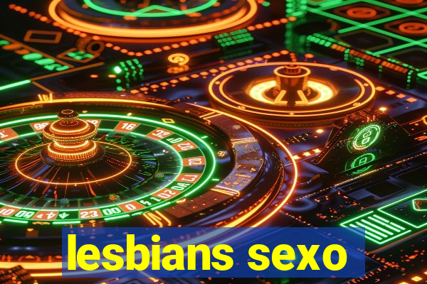 lesbians sexo