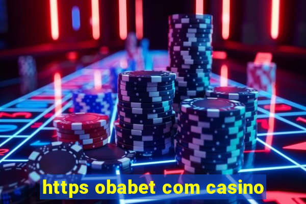 https obabet com casino