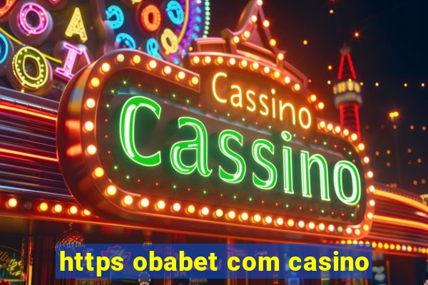 https obabet com casino