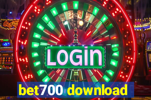 bet700 download