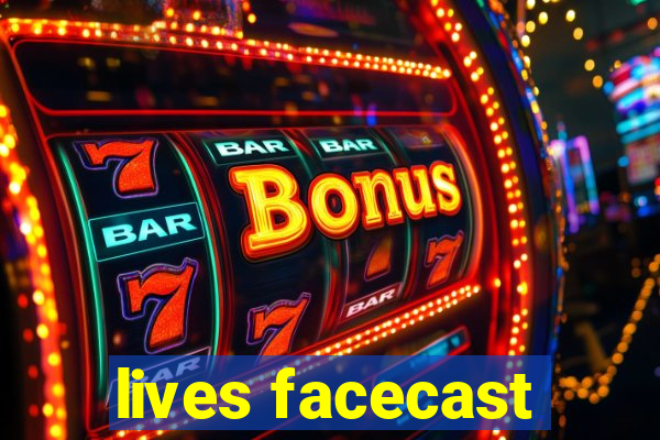 lives facecast