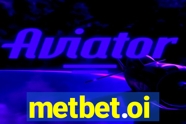 metbet.oi