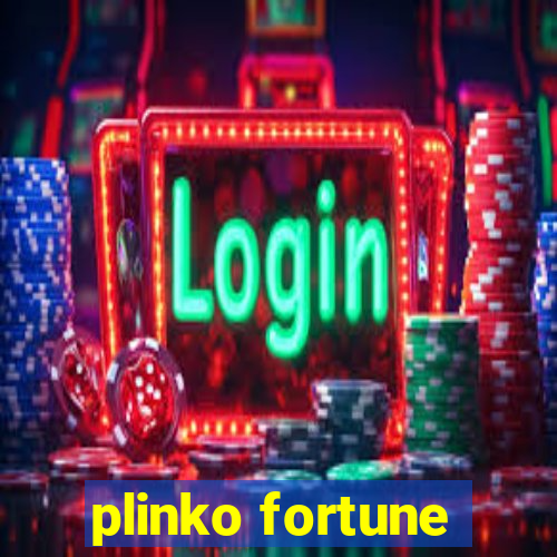 plinko fortune