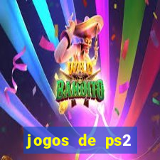 jogos de ps2 formato iso