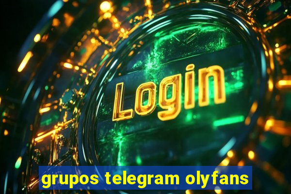 grupos telegram olyfans