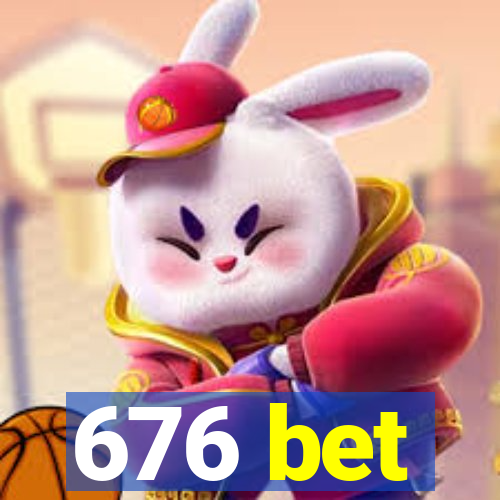 676 bet