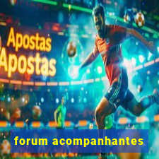 forum acompanhantes