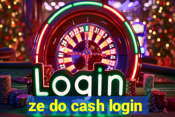 ze do cash login