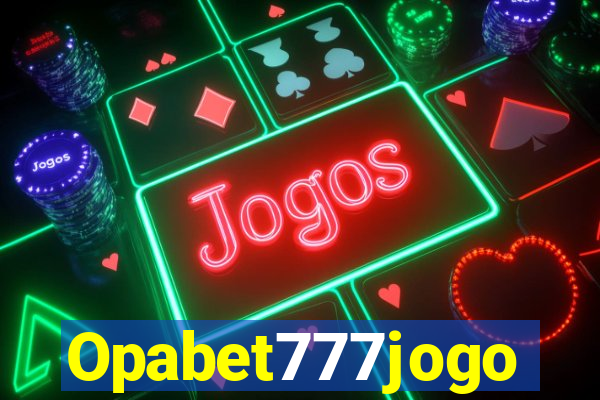 Opabet777jogo