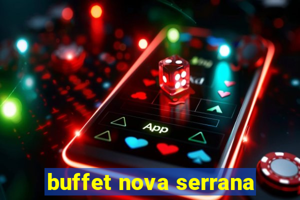 buffet nova serrana