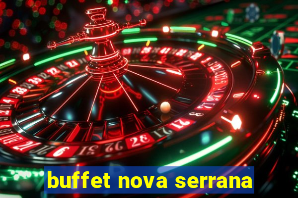 buffet nova serrana