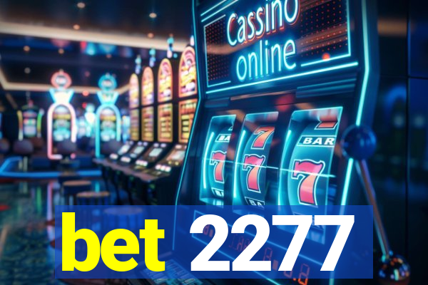 bet 2277