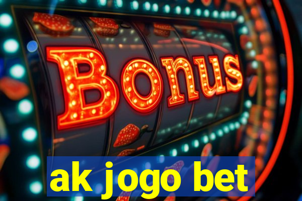 ak jogo bet