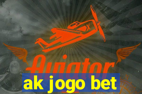 ak jogo bet