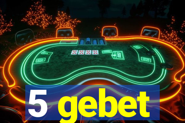 5 gebet