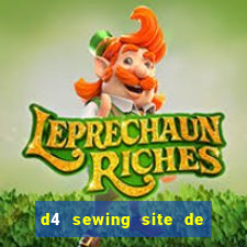 d4 sewing site de relacionamento login entrar