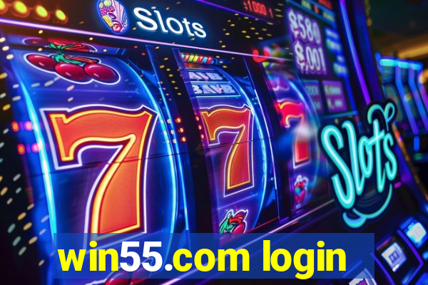 win55.com login