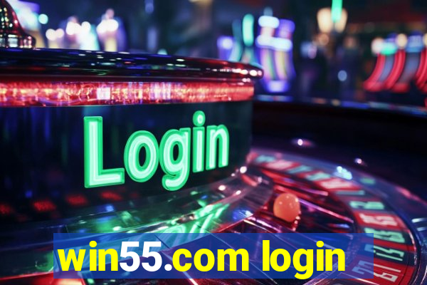 win55.com login