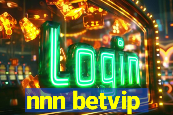 nnn betvip