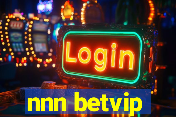 nnn betvip