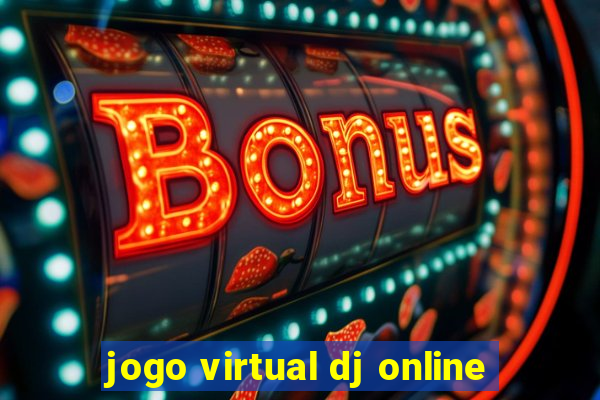 jogo virtual dj online